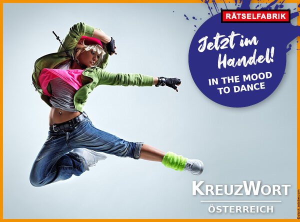 KreuzWort Österreich in the mood to dance