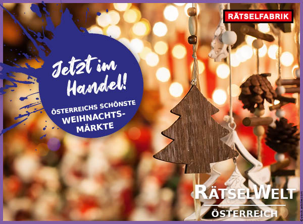RätselWelt Österreich Österreichs schönste Weihnachtsmärkte