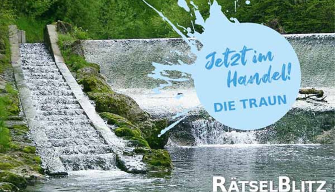 RätselBlitz Österreich - Österreichs Flüsse: Die Traun