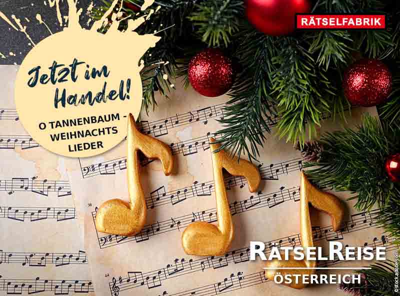 RätselReise Österreich - O Tannenbaum - Weihnachtslieder